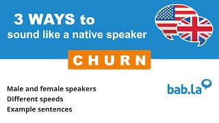 CHURN pronunciation  Improve your language with babla [upl. by Haceber]