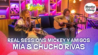 Mía y Chucho Rivas – Locos Mickey amp Friends  Real Sessions [upl. by Rachelle]