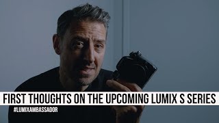 As a Lumix Ambassador my first thoughts on Lumix S Series [upl. by Erodaeht166]