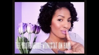 The Truth About Monistat On Your Hair amp Tutorial [upl. by Kendell]