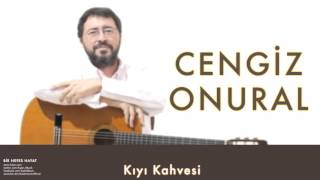 Cengiz Onural  Kıyı Kahvesi  Bir Nefes Hayat © 2006 Kalan Müzik [upl. by Frick]