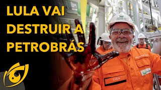 LULA está MATANDO a PETROBRAS e não é por causa da CORRUPÇÃO o PROBLEMA é MUITO MAIOR [upl. by Opiak]