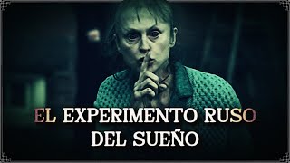 EL EXPERIMENTO RUSO DEL SUEÑO 🇷🇺  La Oscura Verdad detrás del Creepypasta ¿puedes Morir de Sueño [upl. by Reviel877]