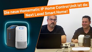 ELV OnlineFachseminar Die neue Homematic IP Home Control Unit ist da  Next Level Smart Home [upl. by Tserrof]