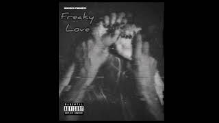 Freaky Love Official Audio [upl. by Jeromy]