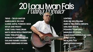 Iwan Fals  Album 20 Lagu Iwan Fals Paling Populer  Audio HQ [upl. by Robbert218]