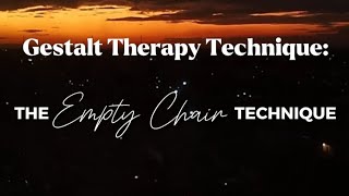 The Empty Chair Technique  Video Activity [upl. by Hackathorn487]