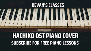 Piano hachikomusic pianoclasses Hachiko Ost  Piano Cover  Devans Classes [upl. by Yasmin]