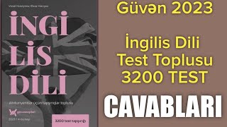 Güvən 2023 İngilis Dili Test Toplusu Cavabları  3200 test Tapşırığı 2023 imtahanteam [upl. by Kries]