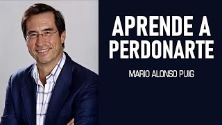 Mario Alonso Puig  Aprende a perdonarte [upl. by Mont]