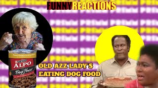 GOODTIMES REACTION VIDEO PRIMMS HOOD CINEMA OLD LADY EATING DOG FOOD [upl. by Robertson]