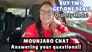 MOUNJARO CHAT Answering your questions ✨Buy Two get One OrderlyMeds Deal ✨ [upl. by Naeloj]