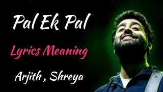 PAL EK PAL LYRICS MEANING [upl. by Si]