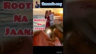 Rooth na jaana love song love trending [upl. by Ohara213]