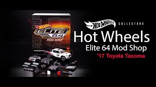 Hot Wheels Elite 64 Mod Shop 17 Toyota Tacoma [upl. by Bartle]