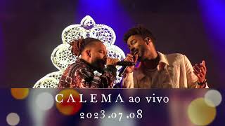 CALEMA ao vivo Ep2 Tomar 20230708 [upl. by Annelise]