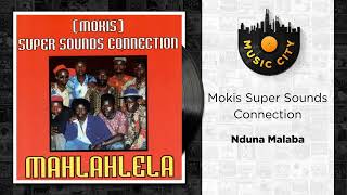 Mokis Super Sounds Connection  Nduna Malaba  Official Audio [upl. by Hadden5]