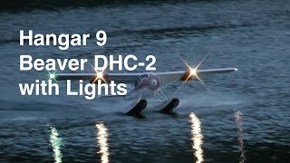 Hangar 9 Beaver  Evening Flight with Lights [upl. by Tegdig]