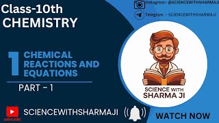 Chemical Reactions and Equations Part 1 [upl. by Tatum]