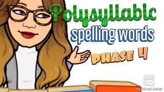 PHASE 4 POLYSYLLABIC WORDS  SPELLING PRACTICE  SIMPLY MISS J [upl. by Ynattir]