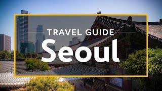 Seoul Vacation Travel Guide  Expedia [upl. by Keung]