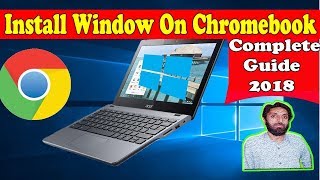 How To Install Windows On Chrome Book 2018 [upl. by Geno]