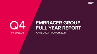 EMBRACER GROUPS Q4 amp FULL YEAR REPORT FY 202324 [upl. by Bobbe]