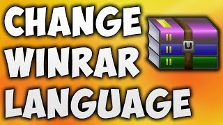 How To Change WinRAR Language  The Easiest Way To Change Language In WinRAR BEGINNERS TUTORIAL [upl. by Hentrich]