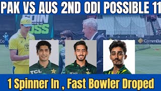 Pakistan Vs Australia 2Nd ODIPak Possible 11Naseem Shah FitSpinner in Husnain OutPak vs Aus [upl. by Trautman]