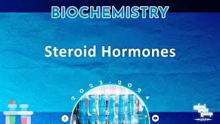 Revision of L3  Structure and biosynthesis of steroid hormones Biochemistry [upl. by Hieronymus296]