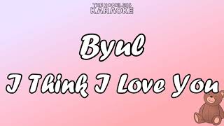 Byul  Ithink I Love you  Karaoke [upl. by Katha]