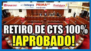 APROBADO RETIRO DE CTS 100 2024 Pleno del congreso aprueba el retiro de CTS hasta el 31122024 [upl. by Akeber]