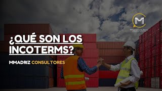 ¿Qué son los INCOTERMS [upl. by Reinke853]