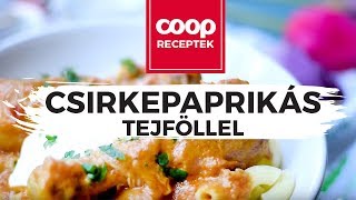 Csirkepaprikás tejföllel  recept [upl. by Rhoda]