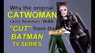 Why the original CATWOMAN Julie Newmar was quotCUTquot from the BATMAN TV series [upl. by Norita]