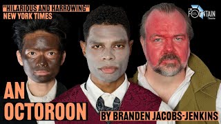 AN OCTOROON at Fountain Theatre  Trailer [upl. by Scarito]