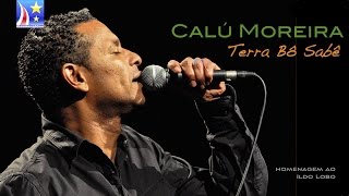 Calu Moreira  Terra Bô Sabê [upl. by Aggarwal953]