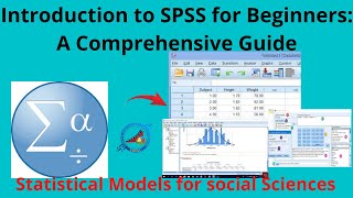 Introduction to SPSS for Beginners A Comprehensive Guide [upl. by Ytak919]