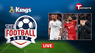 Live  The Football Show  Talk Show  Football  Football Analyst  T Sports  T Sports [upl. by Corkhill664]