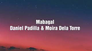 Mabagal Lyrics [upl. by Vilma]