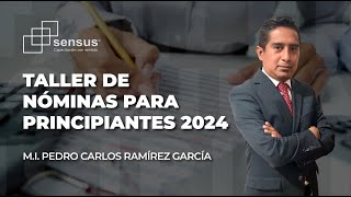 Taller de nóminas para principiantes 2024 [upl. by Nniuqal]