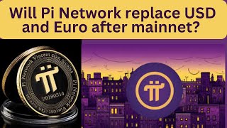 Will Pi Network replace USD and Euro after mainnet QuoteCafe pinetwork crypto viralvideo usa [upl. by Lotty]