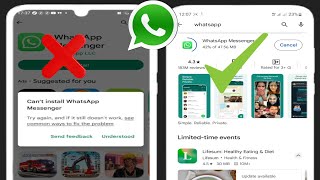 How to Fix Cant Install WhatsApp Messenger Error on Google Play Store [upl. by Riem92]