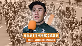 HAIMAR ETXEBERRIA ANSALAS  FINISHER TALDEA  AIZTONDO KLASIKOA 2024 [upl. by Edasalof]