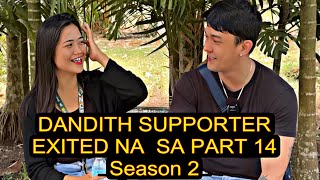 DANDITH SUPPORTER EXITED NA SA PART 14 SEASON 2kalingaKalingapRabOfficial [upl. by Lau]