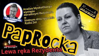 Sekrety lewej ręki Rezydenta Co Paprocka nie chce Ci Powiedzieć [upl. by Macpherson104]