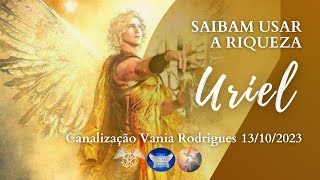 Uriel  Saibam Usar a Riqueza  13  10  23 [upl. by Llebiram797]