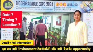 Biodegradable Expo 2024  Noida  Environment Expo 2024  Compostable Products  New Business Ideas [upl. by Barber]