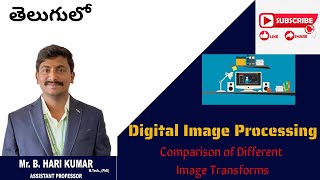 Comparison of Different Image Transforms in Digital Image Processing imageprocessing intelugu [upl. by Hurleigh]