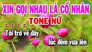 Karaoke Xin Gọi Nhau Là Cố Nhân Tone Nữ Nhạc Sống Mới Dễ Hát Nhất  Karaoke Đệ Nhất [upl. by Furlani991]